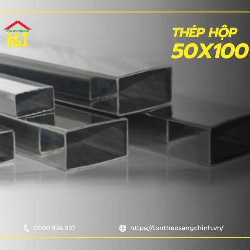 Bảng giá thép hộp 50x100 cập nhật mới nhất