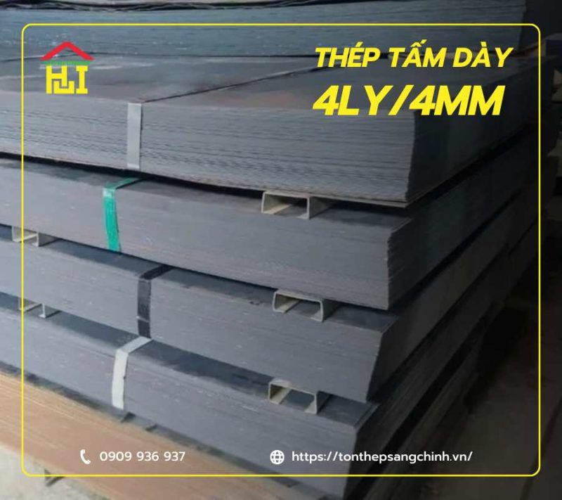 Thép tấm dày 4Ly/4mm - Cập nhật thông số kỹ thuật và báo giá mới nhất