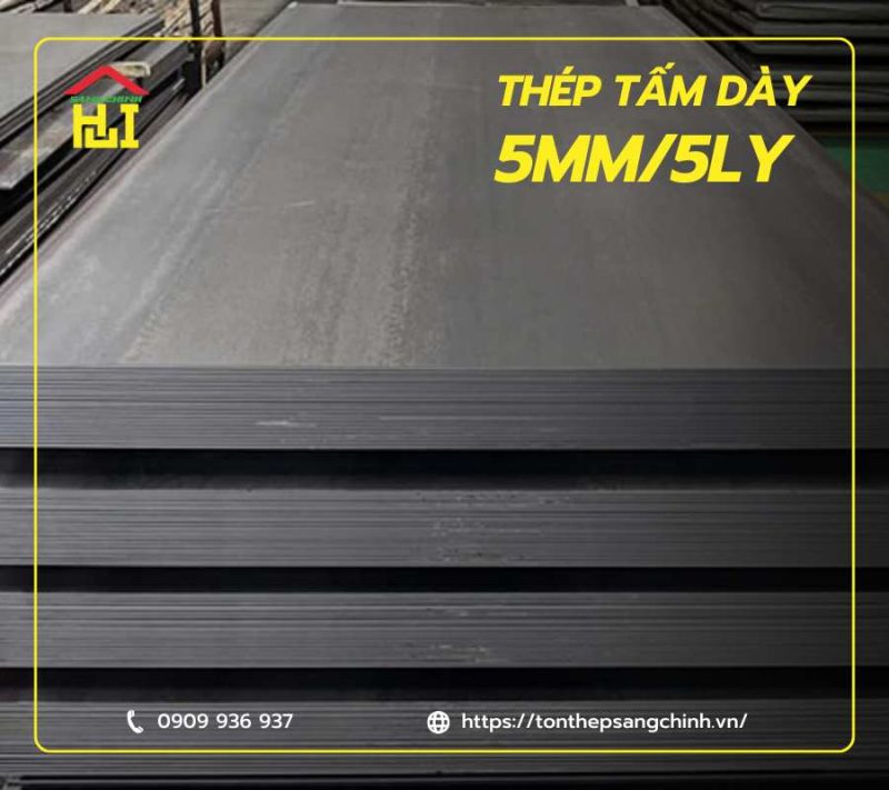 Tổng quan những điều cần biết về thép tấm dày 5mm/5ly