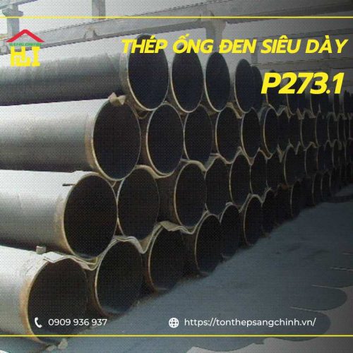 Thép ống đen siêu dày P273.1x7.1mm, 7.9mm, 8.7mm