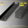 Thép hình U80 là gì? Quy cách, bảng giá và ứng dụng mới nhất
