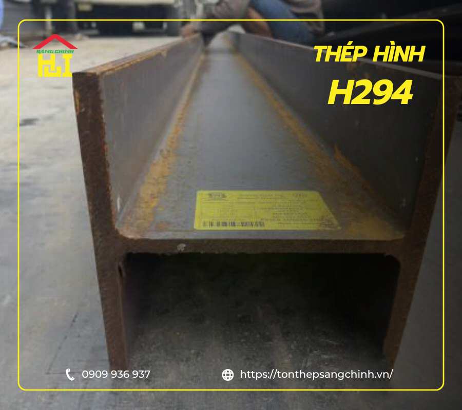 thep-hinh-h294 Thép Hình H294 - Tiêu chuẩn, quy cách, báo giá (Luôn sẵn hàng)