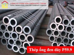 Giá thép ống đen dày P59.9 tốt nhất thị trường