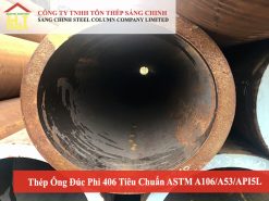 Thép Ống Đúc Phi 406 Tiêu Chuẩn ASTM A106/A53/API5L