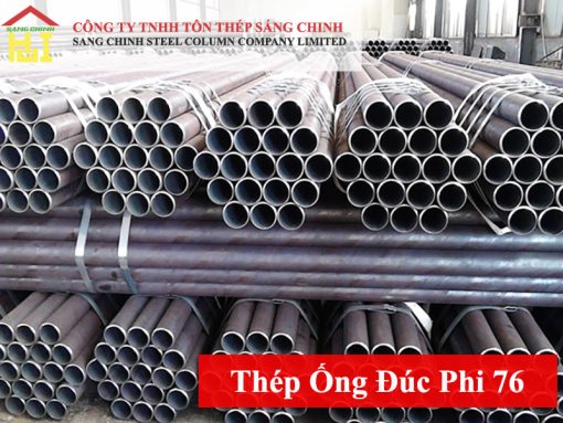 Thép ống phi 76