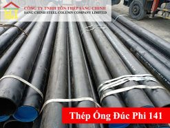 Thép Ống Đúc Phi 141, DN 125, OD 140 ASTM A106/ A53/ API 5L GR.B