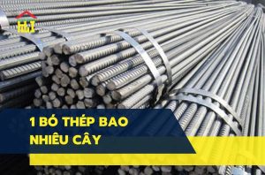 1 bó thép bao nhiêu cây đầy đủ chi tiết kích thước và trọng lượng