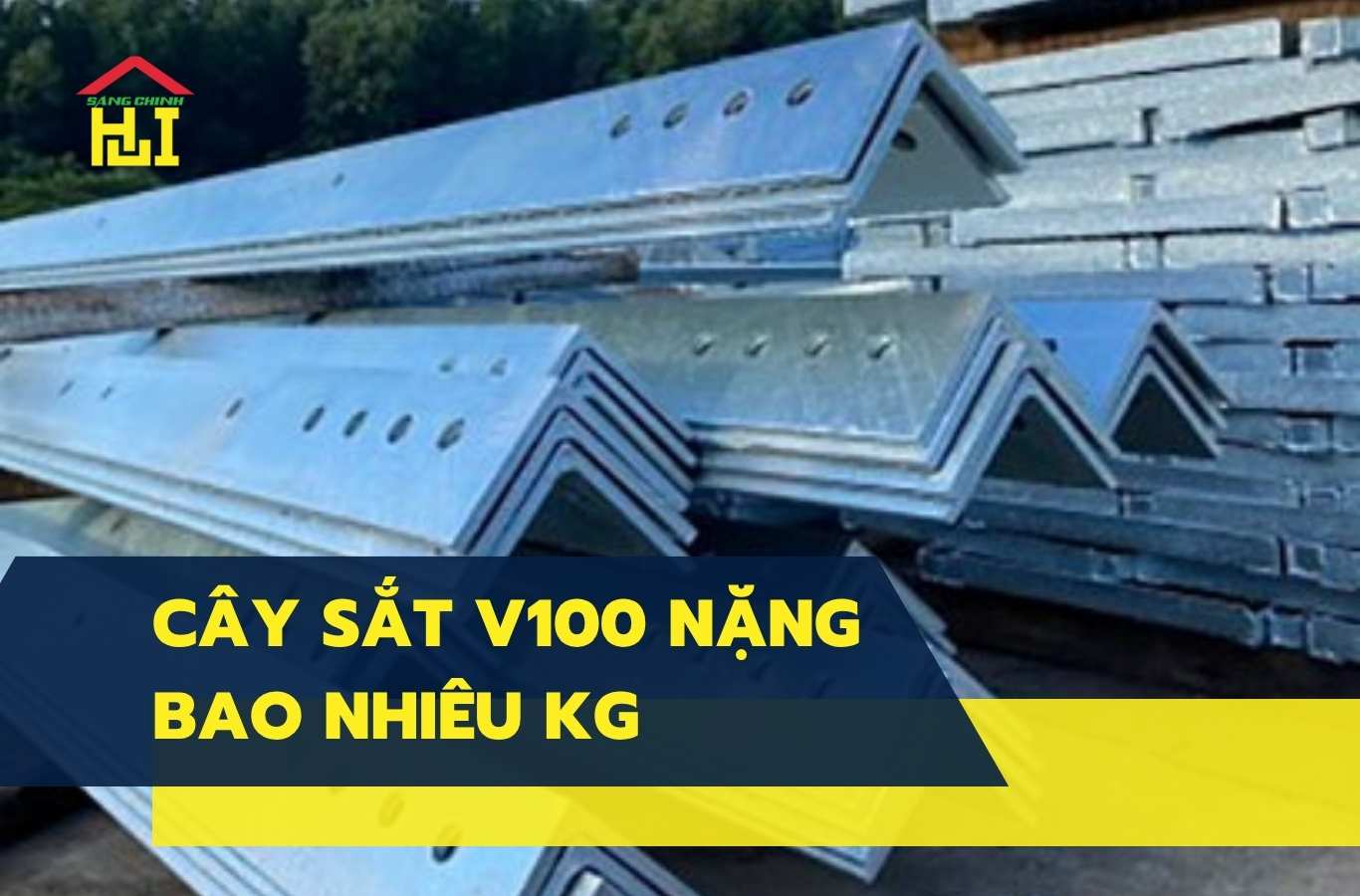Một cây sắt V100 nặng bao nhiêu kg?