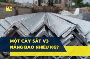 Một cây sắt V3 nặng bao nhiêu kg?