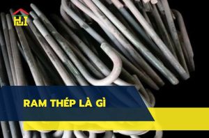Ram Thép là gì?