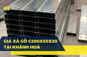 Bảng báo giá xà gồ C200x50x20 tại Khánh Hoà