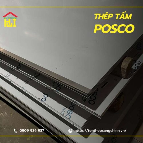 Thép Tấm Posco - Đặc tính, phân loại, ứng dụng và báo giá
