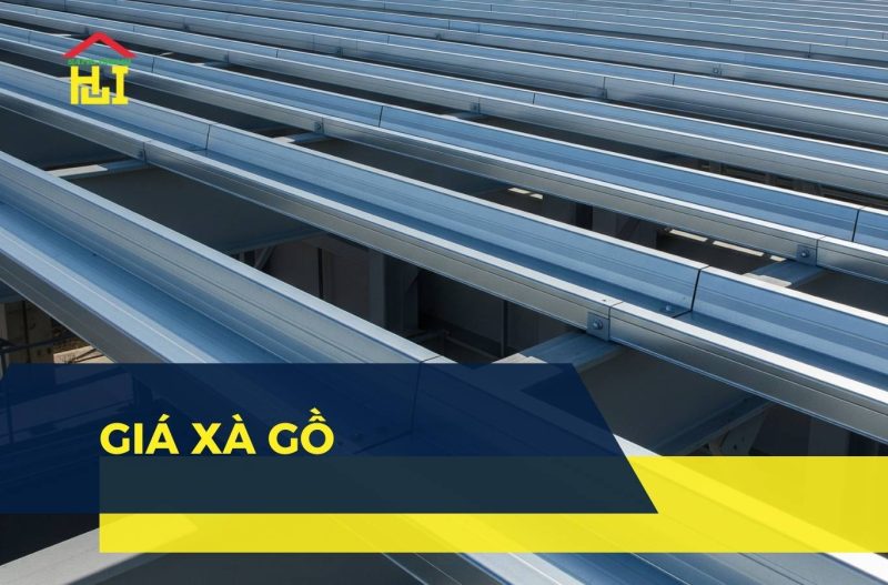 Bảng giá xà gồ mới nhất năm 2025 | Tôn Thép Sáng Chinh