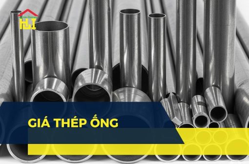 Bảng giá thép ống mới nhất hôm nay - Ống đúc, đen, mạ kẽm