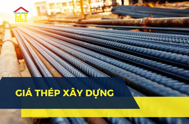 Cập nhật bảng báo giá thép xây dựng mới nhất hôm nay