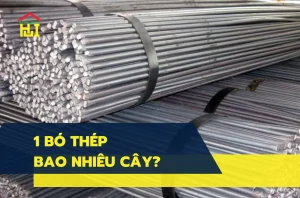 1 bó thép bao nhiêu cây đầy đủ và chính xác