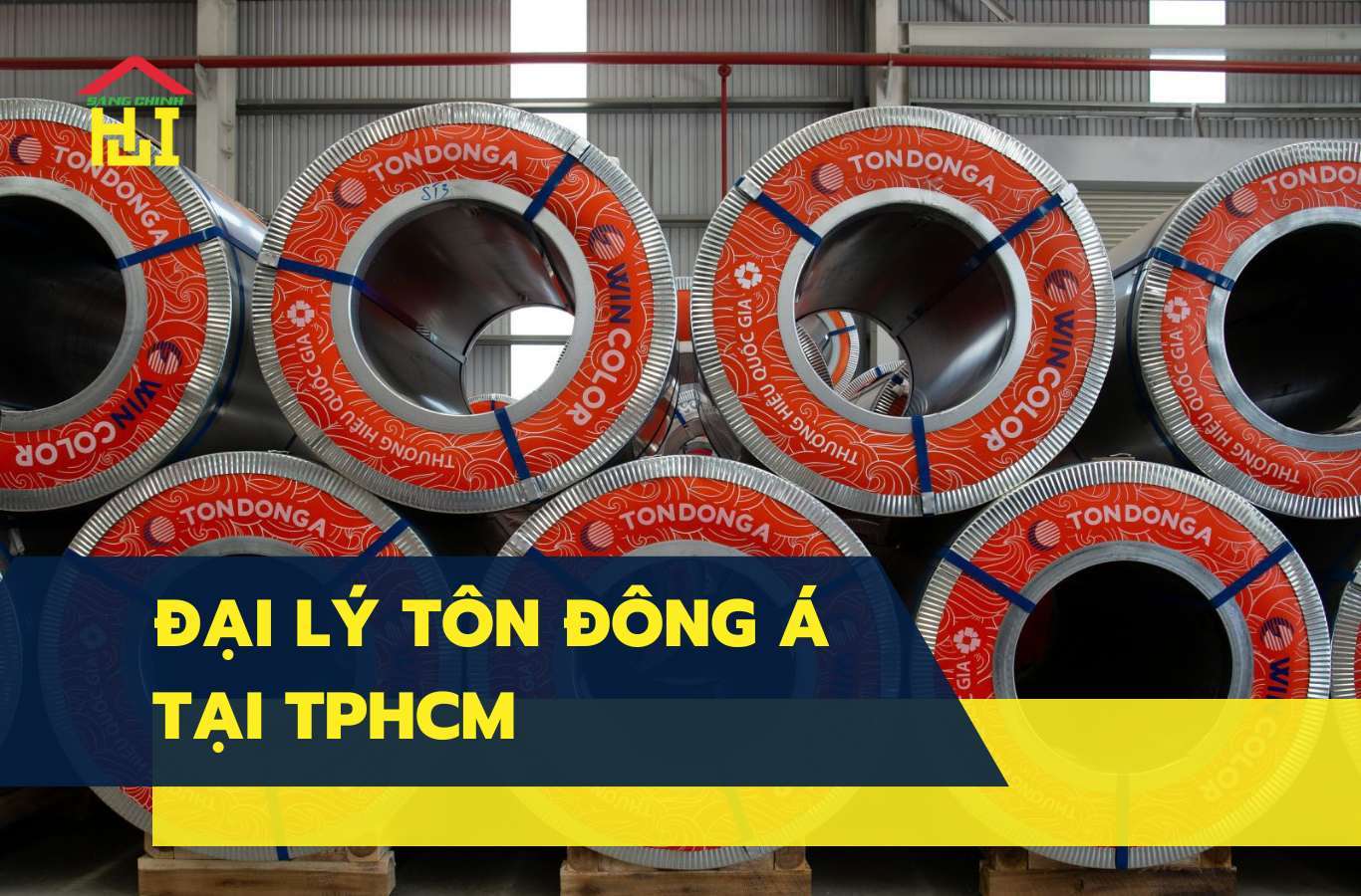 Đại lý tôn Đông Á tại TPHCM - Tôn Thép Sáng Chinh