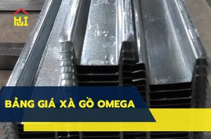 Bảng báo giá xà gồ Omega mới nhất 2025