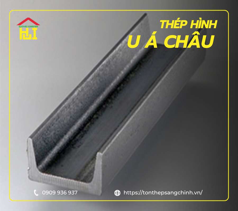 thep-hinh-u-a-chau Thép hình U Á Châu (U-Channel ACS) - Quy cách, bảng giá mới nhất